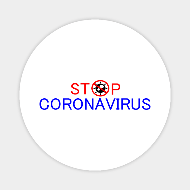 Stop coronavirus Magnet by abc4Tee